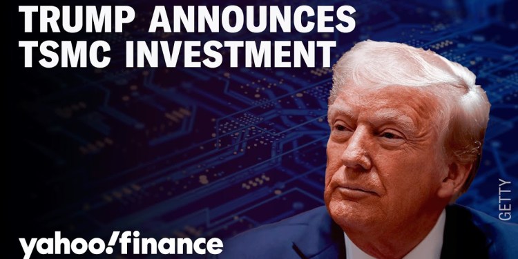 President Trump announces TSMC’s 0 billion investment in US chip manufacturing President Trump announces TSMC’s 0 billion investment in US chip manufacturing
