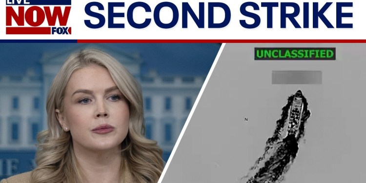 WH confirms 2nd strike on drug boat: ‘Well within’ authority WH confirms 2nd strike on drug boat: ‘Well within’ authority