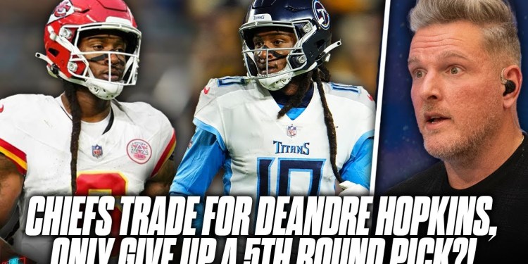 How The Hell Did The NFL Let Chiefs Trade For DeAndre Hopkins?! | Pat McAfee Show How The Hell Did The NFL Let Chiefs Trade For DeAndre Hopkins?! | Pat McAfee Show