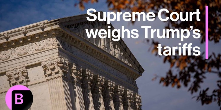 Tariff Uncertainty Reigns Amid Supreme Court Skepticism Tariff Uncertainty Reigns Amid Supreme Court Skepticism