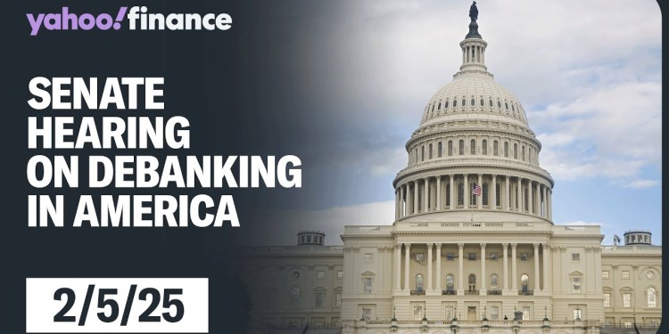 LIVE: Senate hearing on the impacts of debanking in America LIVE: Senate hearing on the impacts of debanking in America