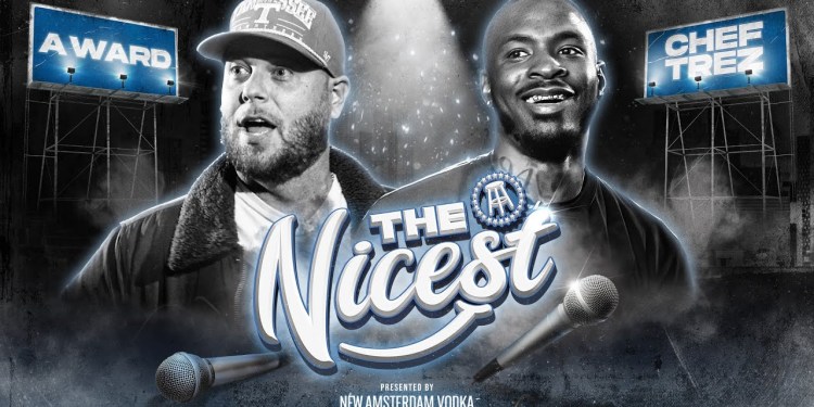 A. Ward Vs Chef Trez Compliment Battle | The Nicest Presented By New Amsterdam Vodka A. Ward Vs Chef Trez Compliment Battle | The Nicest Presented By New Amsterdam Vodka
