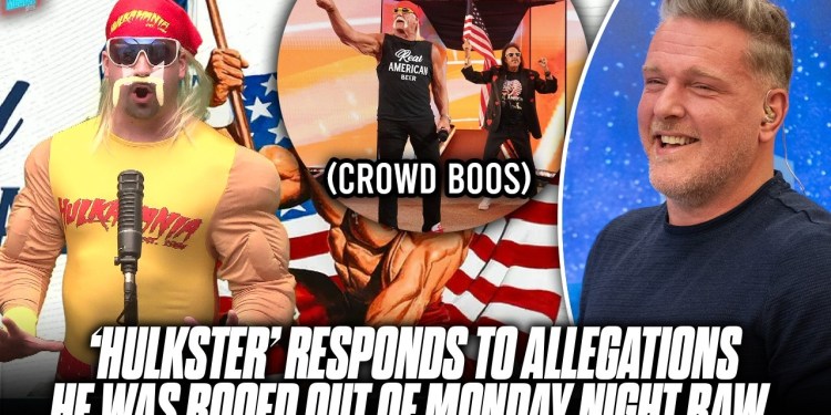 Hulkster Responds To Allegations He Was Booed At Monday Night Raw In Los Angeles… | Pat McAfee Hulkster Responds To Allegations He Was Booed At Monday Night Raw In Los Angeles… | Pat McAfee