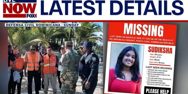 Search continues for missing college student in Punta Cana | LiveNOW from FOX Search continues for missing college student in Punta Cana | LiveNOW from FOX