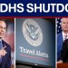 DHS shutdown continues amid multiple terror attacks, travel delays DHS shutdown continues amid multiple terror attacks, travel delays