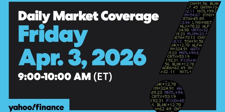 LIVE: Market Coverage Apr. 3, 2026 LIVE: Market Coverage Apr. 3, 2026