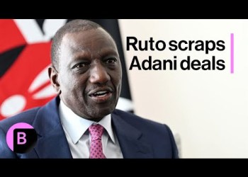 Kenya’s Ruto Scraps .6 Billion Adani Deals in Wake of US Indictment Kenya’s Ruto Scraps .6 Billion Adani Deals in Wake of US Indictment