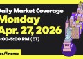 Daily Market Coverage Apr. 27, 2026 3PM-5PM (ET) | Yahoo Finance Daily Market Coverage Apr. 27, 2026 3PM-5PM (ET) | Yahoo Finance