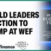 Leaders react to Trump 2.0 at World Economic Forum in Davos Leaders react to Trump 2.0 at World Economic Forum in Davos