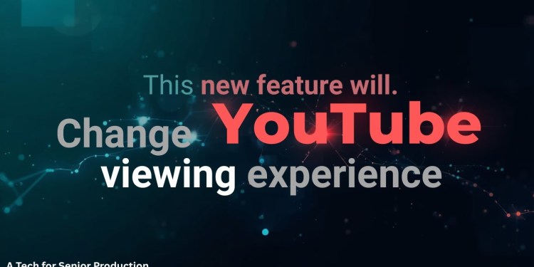 This new YouTube feature will change your viewing experience This new YouTube feature will change your viewing experience