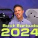 Best Earbuds of 2024 Best Earbuds of 2024