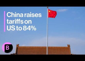 China Raises Tariffs on US Goods to 84% China Raises Tariffs on US Goods to 84%