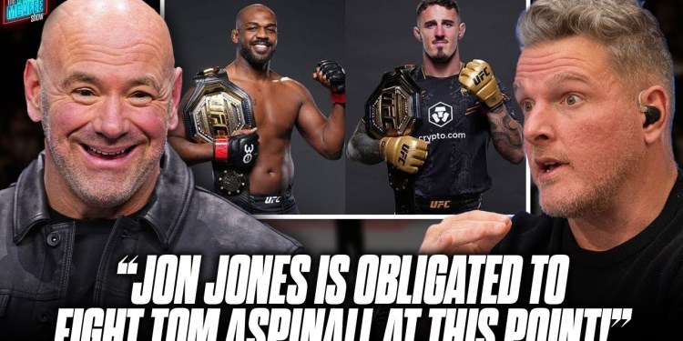 “Jon Jones Is Obligated To Fight Tom Aspinal If He Beats Stipe” – Dana White | Pat McAfee Show “Jon Jones Is Obligated To Fight Tom Aspinal If He Beats Stipe” – Dana White | Pat McAfee Show