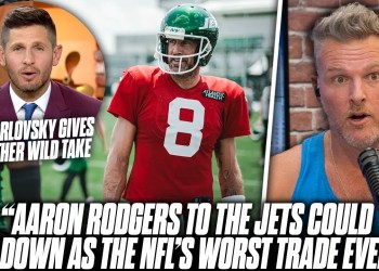 “The Aaron Rodgers Jets Trade Could Go Down As The Worst Trade In NFL History” | Pat McAfee Reacts “The Aaron Rodgers Jets Trade Could Go Down As The Worst Trade In NFL History” | Pat McAfee Reacts