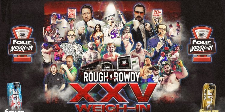 Rough N’ Rowdy 25 Four Loko Weigh-Ins | BuyRNR.com To Watch 20 Fights This Friday Night Rough N’ Rowdy 25 Four Loko Weigh-Ins | BuyRNR.com To Watch 20 Fights This Friday Night