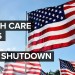 Why Health Care Is At The Center Of The U.S. Govt. Shutdown Why Health Care Is At The Center Of The U.S. Govt. Shutdown
