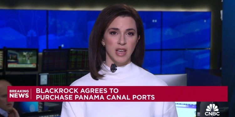 BlackRock agrees to purchase Panama Canal Ports BlackRock agrees to purchase Panama Canal Ports