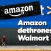 Amazon dethrones Walmart Amazon dethrones Walmart