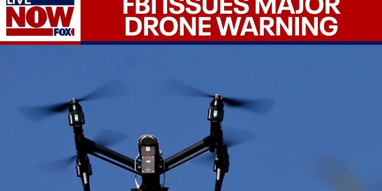 FBI DRONE WARNING: More alerts for drone mystery in the sky, as public demands answers FBI DRONE WARNING: More alerts for drone mystery in the sky, as public demands answers