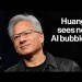Nvidia’s Huang Says He Doesn’t Believe There’s an AI Bubble Nvidia’s Huang Says He Doesn’t Believe There’s an AI Bubble