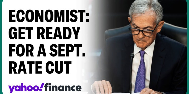 Fed is gearing up for a September rate cut, economist says Fed is gearing up for a September rate cut, economist says