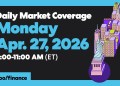 Daily Market Coverage Apr. 27, 2026 9AM-11AM (ET) | Yahoo Finance Daily Market Coverage Apr. 27, 2026 9AM-11AM (ET) | Yahoo Finance