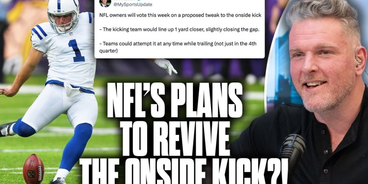 NFL Looking To Change Onside Kick, Revive Play After Kickoff Overhaul | Pat McAfee Show NFL Looking To Change Onside Kick, Revive Play After Kickoff Overhaul | Pat McAfee Show