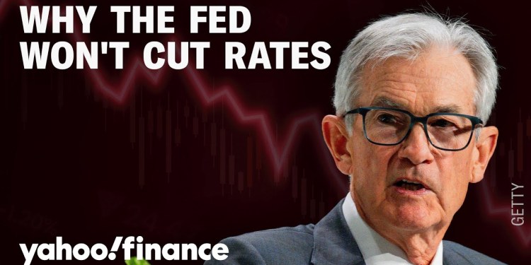 Why the Fed may not cut rates for a while Why the Fed may not cut rates for a while