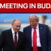 President Trump and Putin to meet in Budapest | LiveNOW from FOX President Trump and Putin to meet in Budapest | LiveNOW from FOX