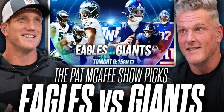 The Pat McAfee Show’s Picks For Eagles @ Giants On Thursday Night Football The Pat McAfee Show’s Picks For Eagles @ Giants On Thursday Night Football
