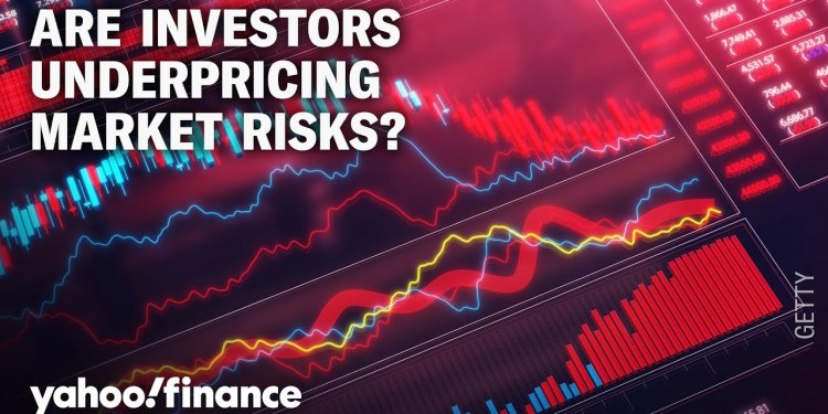 Why investors could be underestimating market risks Why investors could be underestimating market risks