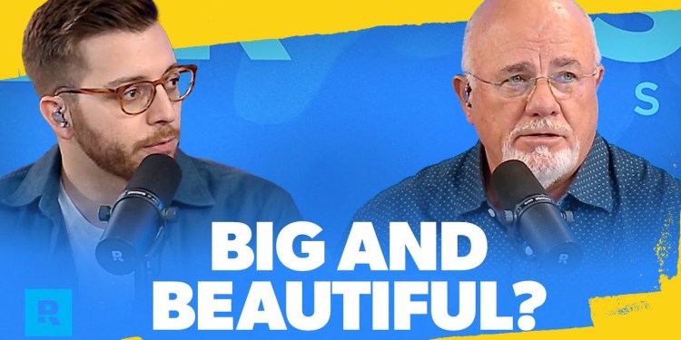 Dave Ramsey Breaks Down Trump’s Big Beautiful Bill (What You Need To Know) Dave Ramsey Breaks Down Trump’s Big Beautiful Bill (What You Need To Know)