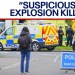 2 killed in “suspicious” UK home explosion 2 killed in “suspicious” UK home explosion