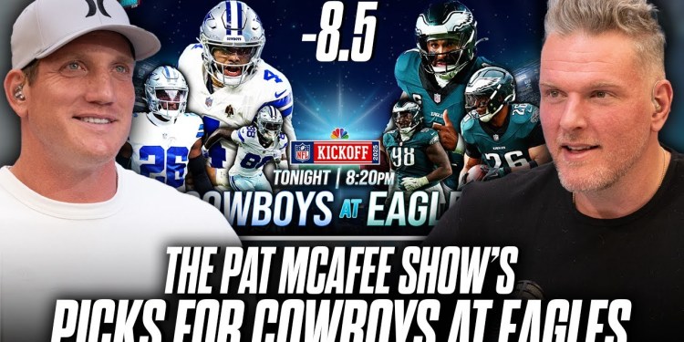 The Pat McAfee Show’s Picks For Cowboys vs Eagles, NFL’s Kickoff Game The Pat McAfee Show’s Picks For Cowboys vs Eagles, NFL’s Kickoff Game