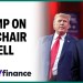 Trump says he wouldn’t fire Fed’s Powell, but there’s a big ‘if’ Trump says he wouldn’t fire Fed’s Powell, but there’s a big ‘if’