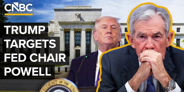 Why Trump Is Targeting Federal Reserve Chair Jerome Powell Why Trump Is Targeting Federal Reserve Chair Jerome Powell