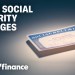 2 Social Security changes to watch for 2 Social Security changes to watch for