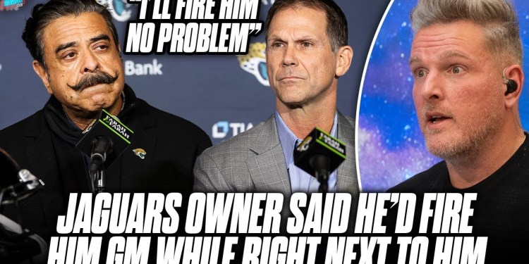 Jaguars Owner Says He Open To Firing His GM While Sitting Right Next To Him?! | Pat McAfee Jaguars Owner Says He Open To Firing His GM While Sitting Right Next To Him?! | Pat McAfee