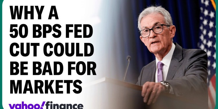 Strategist ‘very concerned’ if Fed cuts by 50 bps Strategist ‘very concerned’ if Fed cuts by 50 bps