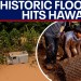 Hawaii continues to recover after flooding devastates several islands Hawaii continues to recover after flooding devastates several islands