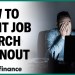 How to fight job search burnout How to fight job search burnout