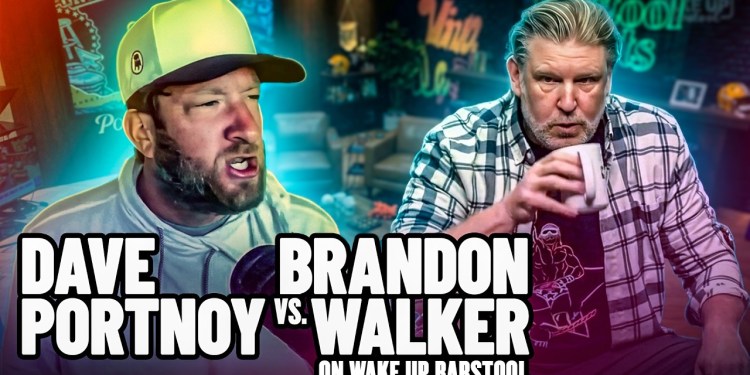 THE BEST OF DAVE PORTNOY VS BRANDON WALKER ON WAKE UP BARSTOOL THE BEST OF DAVE PORTNOY VS BRANDON WALKER ON WAKE UP BARSTOOL