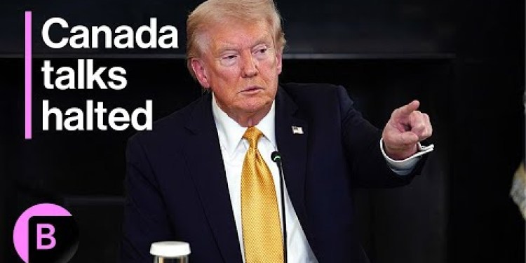 Trump Says All Trade Negotiations With Canada Terminated Trump Says All Trade Negotiations With Canada Terminated