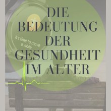 Geschenk: E-Book - Die Bedeutung von Gesundheit im Alter Geschenk: E-Book - Die Bedeutung von Gesundheit im Alter