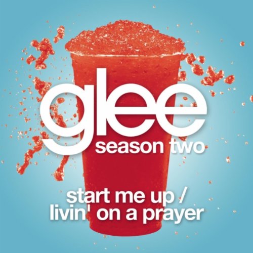Start Me Up /  Livin’ On A Prayer