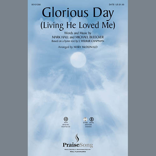 Glorious Day (Living He Loved Me) (arr. Mary McDonald)