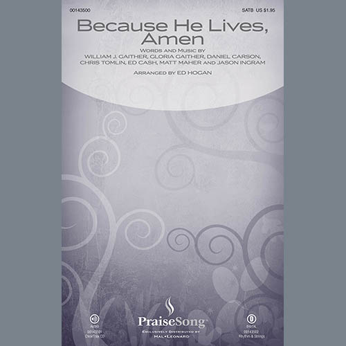 Because He Lives, Amen (arr. Ed Hogan)