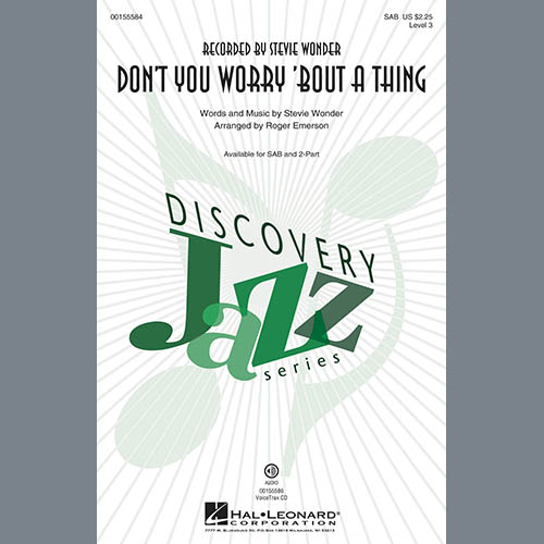 Don’t You Worry ‘Bout A Thing (arr. Roger Emerson)