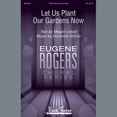 Let Us Plant Our Gardens Now