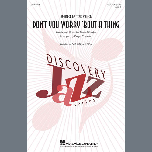 Don’t You Worry ‘Bout A Thing (arr. Roger Emerson)